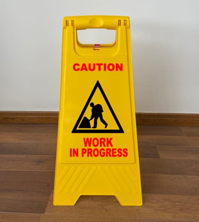 Work in Progress Caution Sign